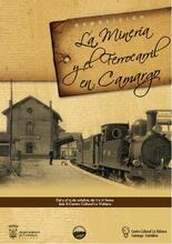 La minería y el ferrocarril en Camargo